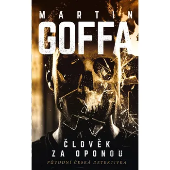 Člověk za oponou - Martin Goffa (2022, pevná)