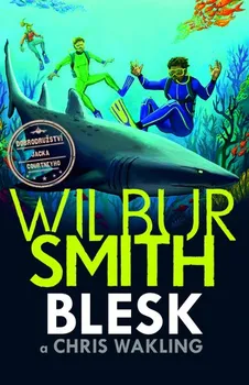 Blesk - Wilbur Smith, Christopher Wakling (2022, brožovaná)
