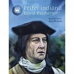 Historický komiks: Přítel indiánů David Zeisberger - Aleš Mrázek (2021, brožovaná)
