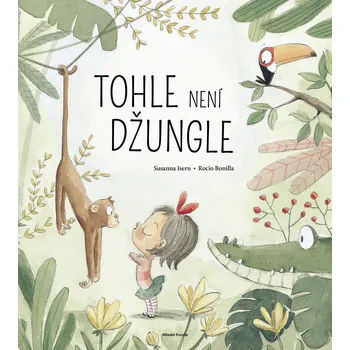Tohle není džungle - Susanna Isern…