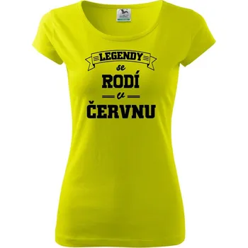 Dámské tričko Legendy se rodí v červnu - Dámské triko Pure - M ( Limetková )