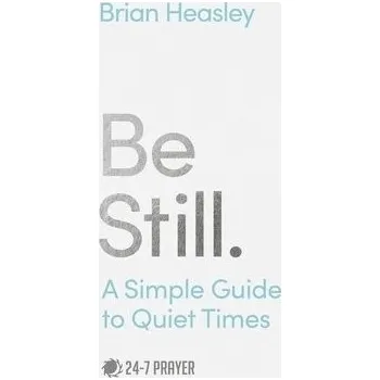 Cizojazyčná kniha Be Still - Heasley, Brian