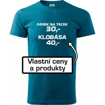 Pánská móda Párek na tácek a klobása - Klasické pánské triko vyšší gramáže - XS ( Petrolejová )