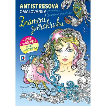 Antistresové omalovánky Antistresová omalovánka: Znamení zvěrokruhu - Baloušek Tisk