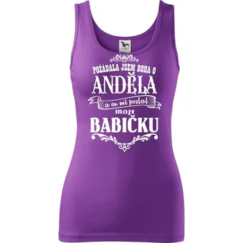 Dámské tričko Požádal - a jsem boha o anděla a on mi poslal moji babičku - Dámské tílko - 2XL ( Fialová )