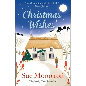 Beletrie pro dospělé Christmas Wishes - Moorcroft, Sue