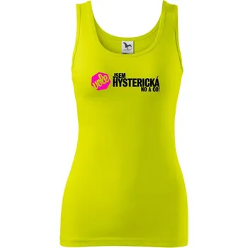 Jsem hysterická no a co! - Dámské tílko - L ( Limetková )