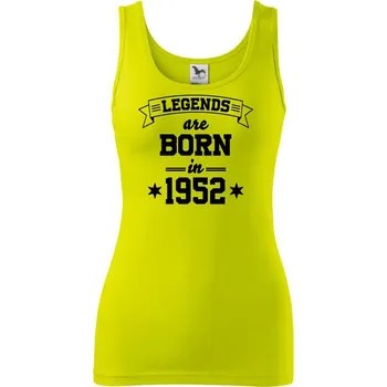 Dámské tričko Legends are born in 1952 - Dámské tílko - L ( Limetková )