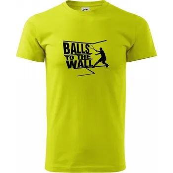 Balls to the Wall squash - Klasické pánské triko vyšší gramáže - 4XL ( Limetková )