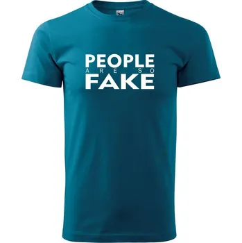 Fake people - Klasické pánské triko vyšší gramáže - XS ( Petrolejová )