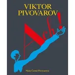 Ach!: Viktor Pivovarov - Máša Černá Pivovarová (2022, pevná)