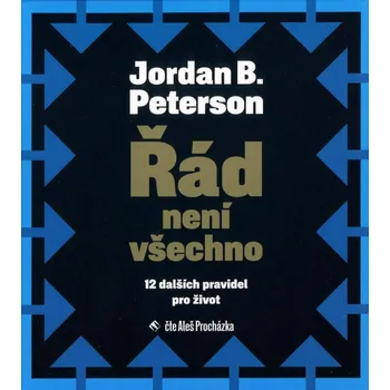 Řád není všechno - 12 dalších pravidel pro život - 2 CDmp3 (Čte Aleš Procházka)