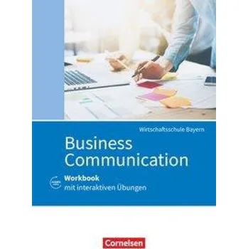 Populárně naučná literatura pro dospělé Commercial Correspondence Wirtschaftsschule Bayern. Business Communication - Workbook - Caridia, Christopher A.