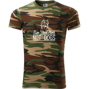 Pánské tričko Ban stupid people no dogs - Army CAMOUFLAGE - 3XL ( Hnědý maskáč )
