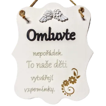 Domovní cedule IDARY Dřevěná cedulka - Omluvte ten nepořádek...