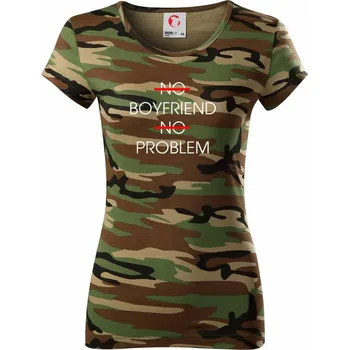 Dámské tričko No boyfriend no problem - Dámské maskáčové triko - XS ( Hnědý maskáč )