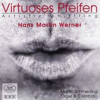 Zahraniční hudba CD Johann Sebastian Bach: Hans Martin Werner - Virtuoses Pfeifen 2010