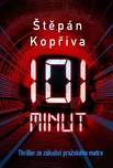 101 minut - Štěpán Kopřiva (pevná, 2022)