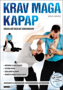 Krav Maga, Kapap: Izraelské reálné sebeobrany - Michal Janoušek (2021, brožovaná)