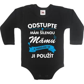 Kojenecký body Dětské body Odstupte mám šílenou mámu, Barva Černá, Velikost 92 / 18-24m, Canvas Dětské body Bezvatriko.cz 0937