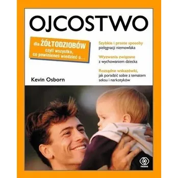 Ojcostwo dla żółtodziobów - Kevin Osborn