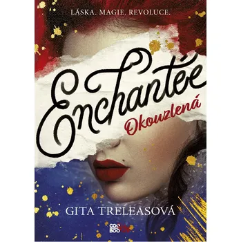 Enchantée: Okouzlená - Gita Treleasová (2020, pevná bez přebalu lesklá)