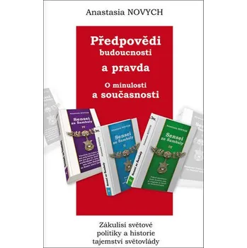 Příroda Předpovědi budoucnosti a pravda o minulosti a současnosti - Anastasija Novych