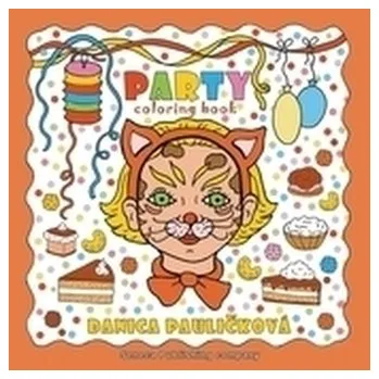 Dětské zboží Party - omaľovánka - Pauličková, Danica