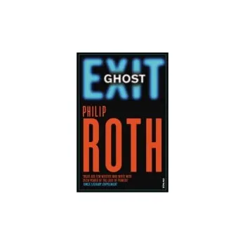 Exit Ghost - Roth, Philip