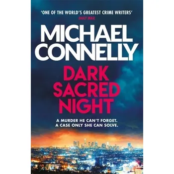 Dark Sacred Night - Connelly Michael