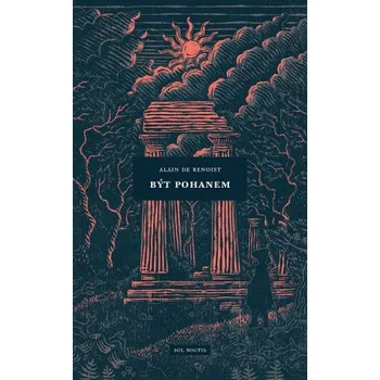 Být pohanem - Alain de Benoist (2019,…