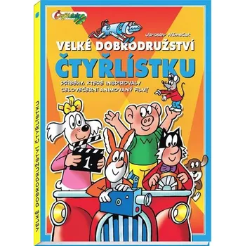 Velké dobrodružství Čtyřlístku -…