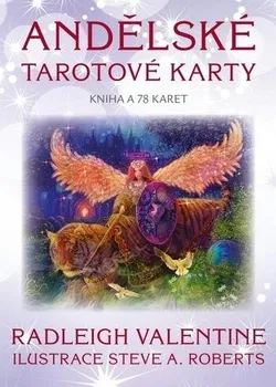 Andělské tarotové karty: Kniha a 78 karet - Radleigh Valentine (2019, brožovaná)