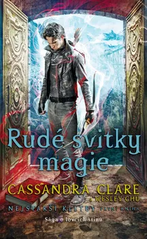Nejstarší kletby 1: Rudé svitky magie - Cassandra Clare (2020, brožovaná)