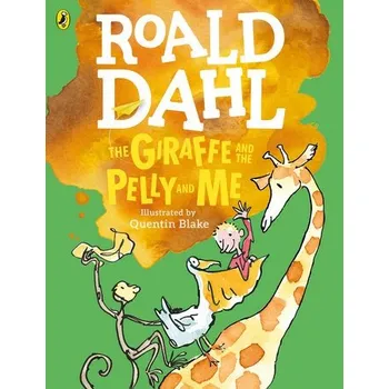 Giraffe and the Pelly and Me (Colour Edition) - Dahl, Roald