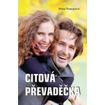 Citová převaděčka - Petra Poncarová…