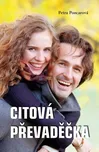 Citová převaděčka - Petra Poncarová…