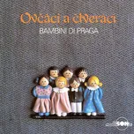 Ovčáci čtveráci - Bambini di Praga [CD]