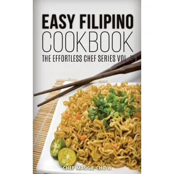 Easy Filipino Cookbook – Chef Maggie Chow (EN)