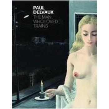 Umění Paul Delvaux – Camille Brasseur (EN)