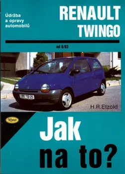 Technika Jak na to?: Renault Twingo od 6/93 - Hans-Rüdiger Etzold (2004, brožovaná)