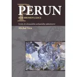 Perun: Bůh hromovládce: Sonda do…