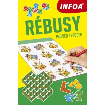 Bystrá hlava Rébusy pro děti/pre deti - Infoa [CS/SK] (2019, brožovaná)