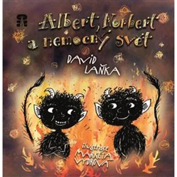 Pohádka Albert, Norbert a nemocný svět - David Laňka