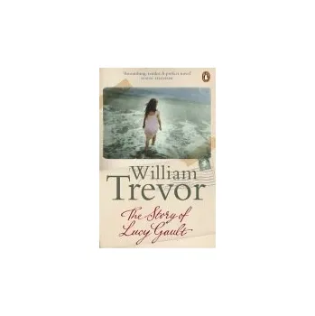 Story of Lucy Gault - Trevor, William