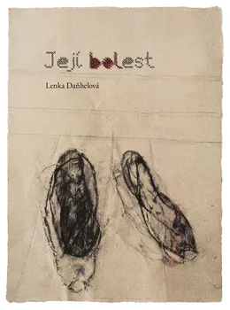 Poezie Její bolest - Lenka Daňhelová (2012, brožovaná)