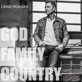 Zahraniční hudba Craig Morgan - God, Family, Country (CD, 4050538608908)