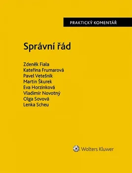 Správní řád: Praktický komentář - Zdeněk Fiala a kol. (2020, pevná)