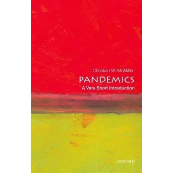 Pandemics - McMillen, Christian W. (Associate professor of history, Associate professor of history, University of Virginia)