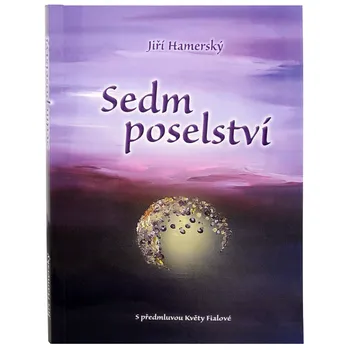 Sedm poselství - Jiří Hamerský (2010, pevná)